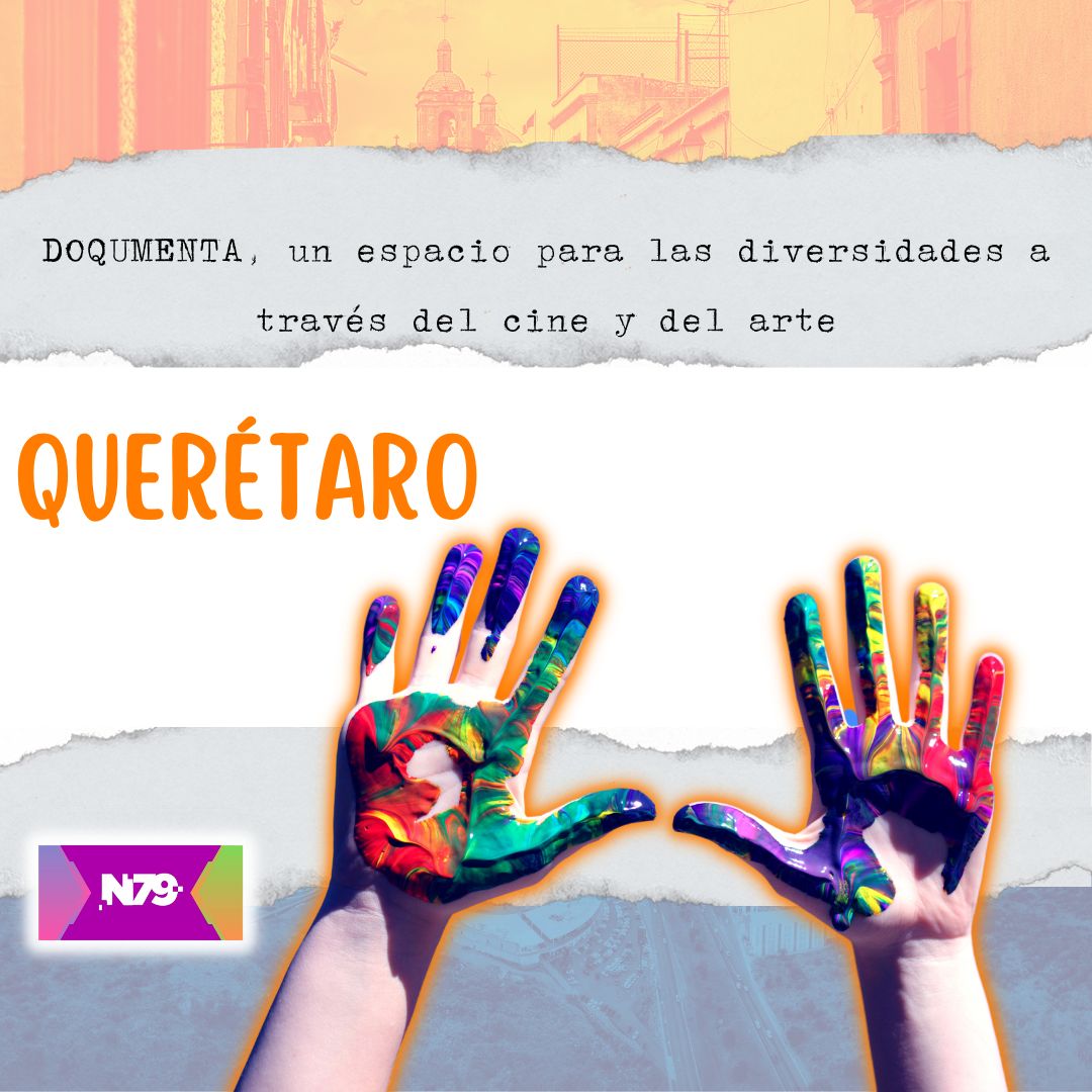 DOQUMENTA, un espacio para las diversidades a través del cine y del arte