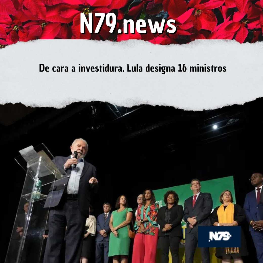 De cara a investidura, Lula designa 16 ministros