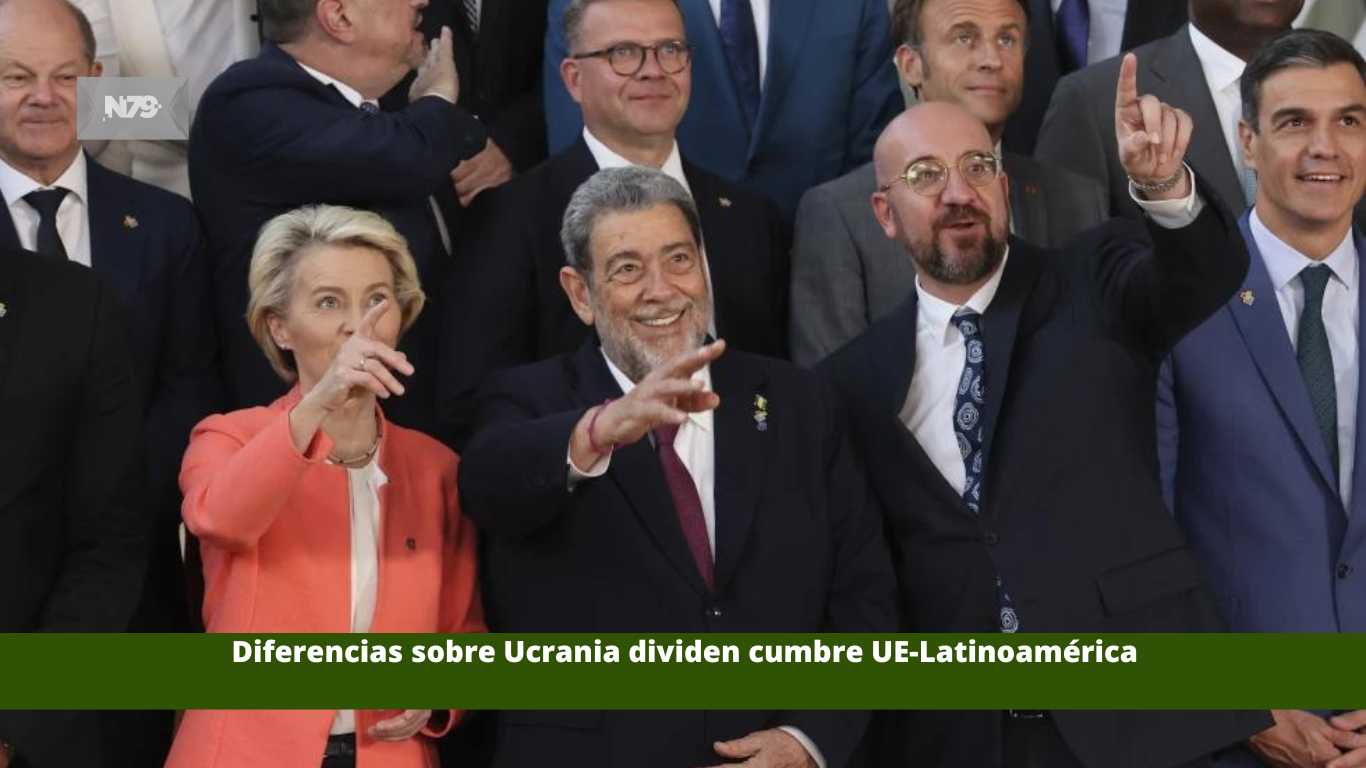 Diferencias sobre Ucrania dividen cumbre UE-Latinoamérica