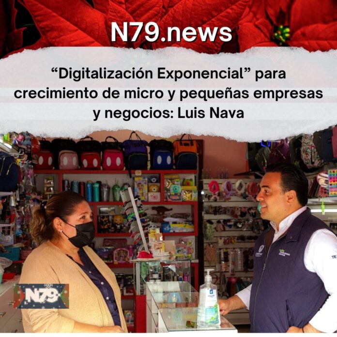 “Digitalización Exponencial” para crecimiento de micro y pequeñas empresas y negocios Luis Nava