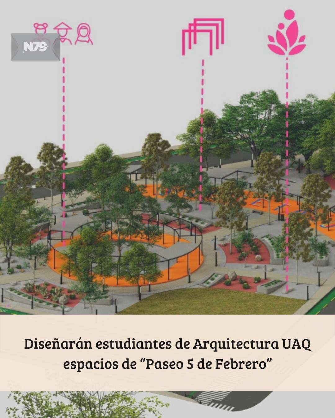 Diseñarán estudiantes de Arquitectura UAQ espacios de “Paseo 5 de Febrero”