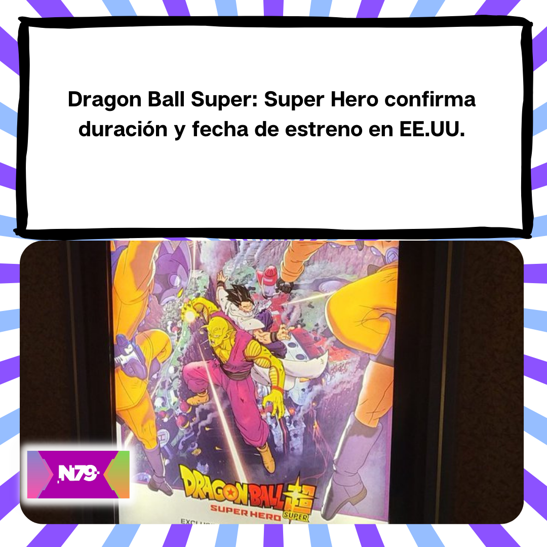 Confirman nueva fecha de estreno para Dragon Ball Super: Super