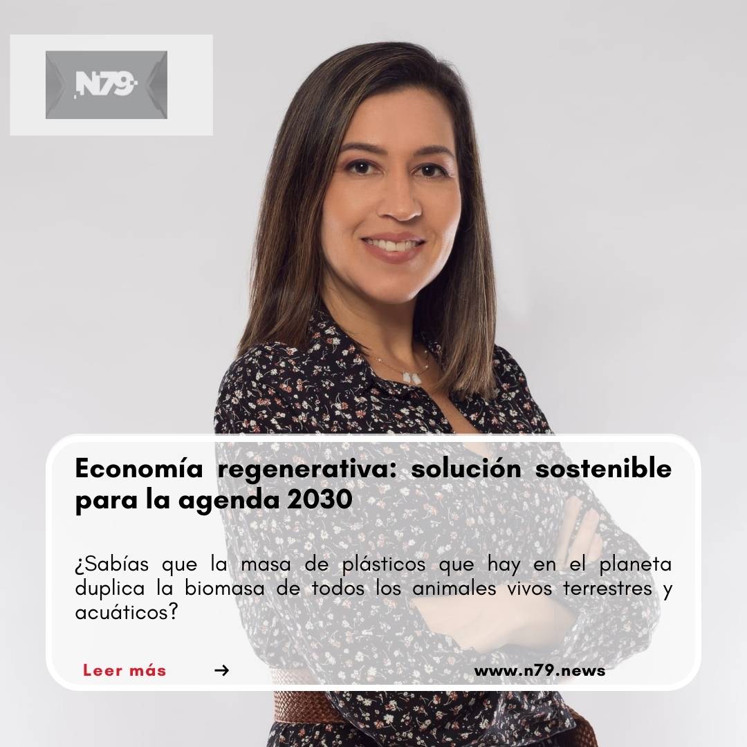 Economía regenerativa solución sostenible para la agenda 2030