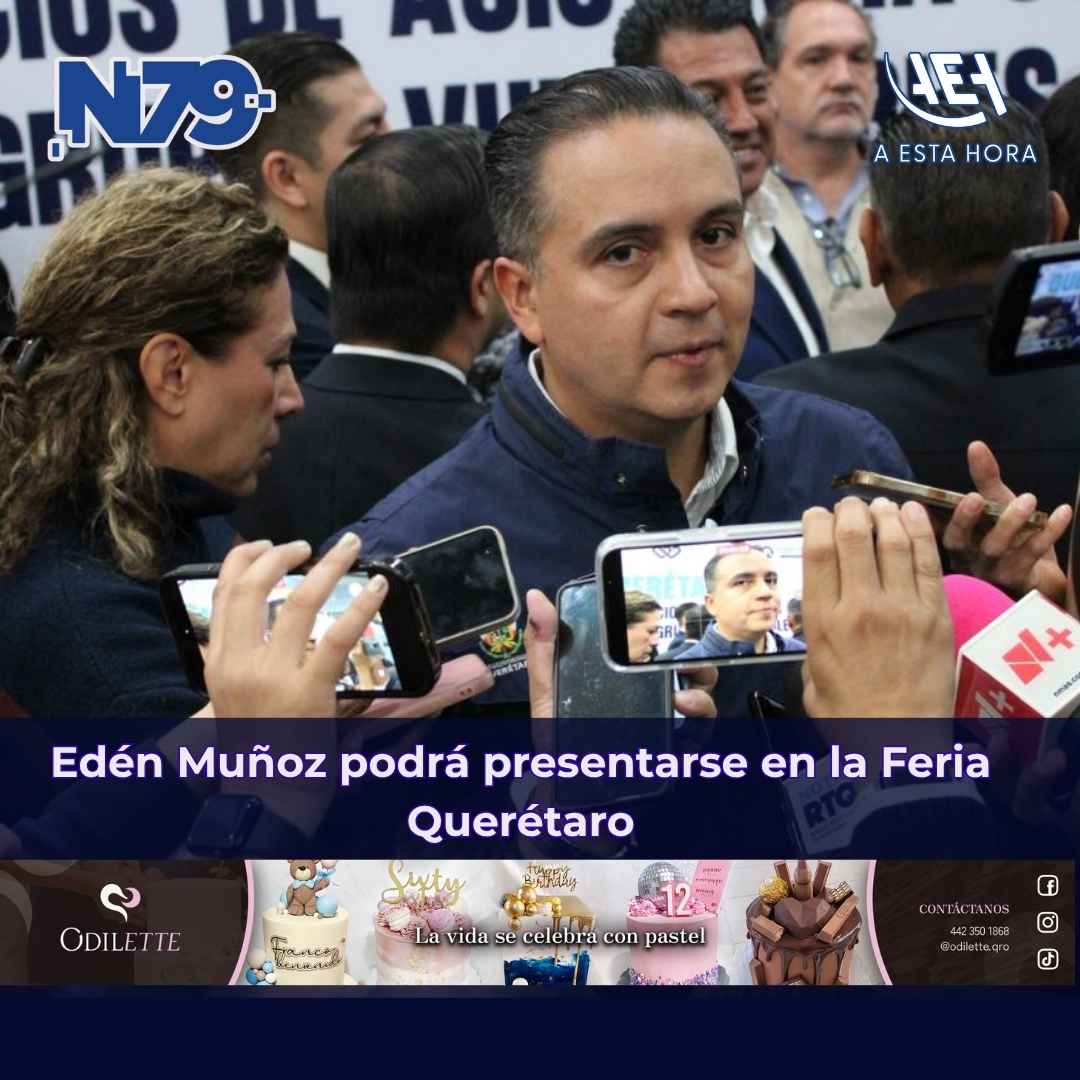 Edén Muñoz podrá presentarse en la Feria Querétaro