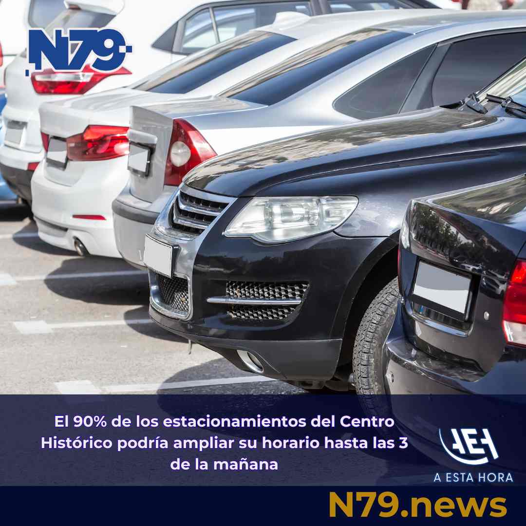 El 90% de los estacionamientos del Centro Histórico podría ampliar su horario hasta las 3 de la mañana