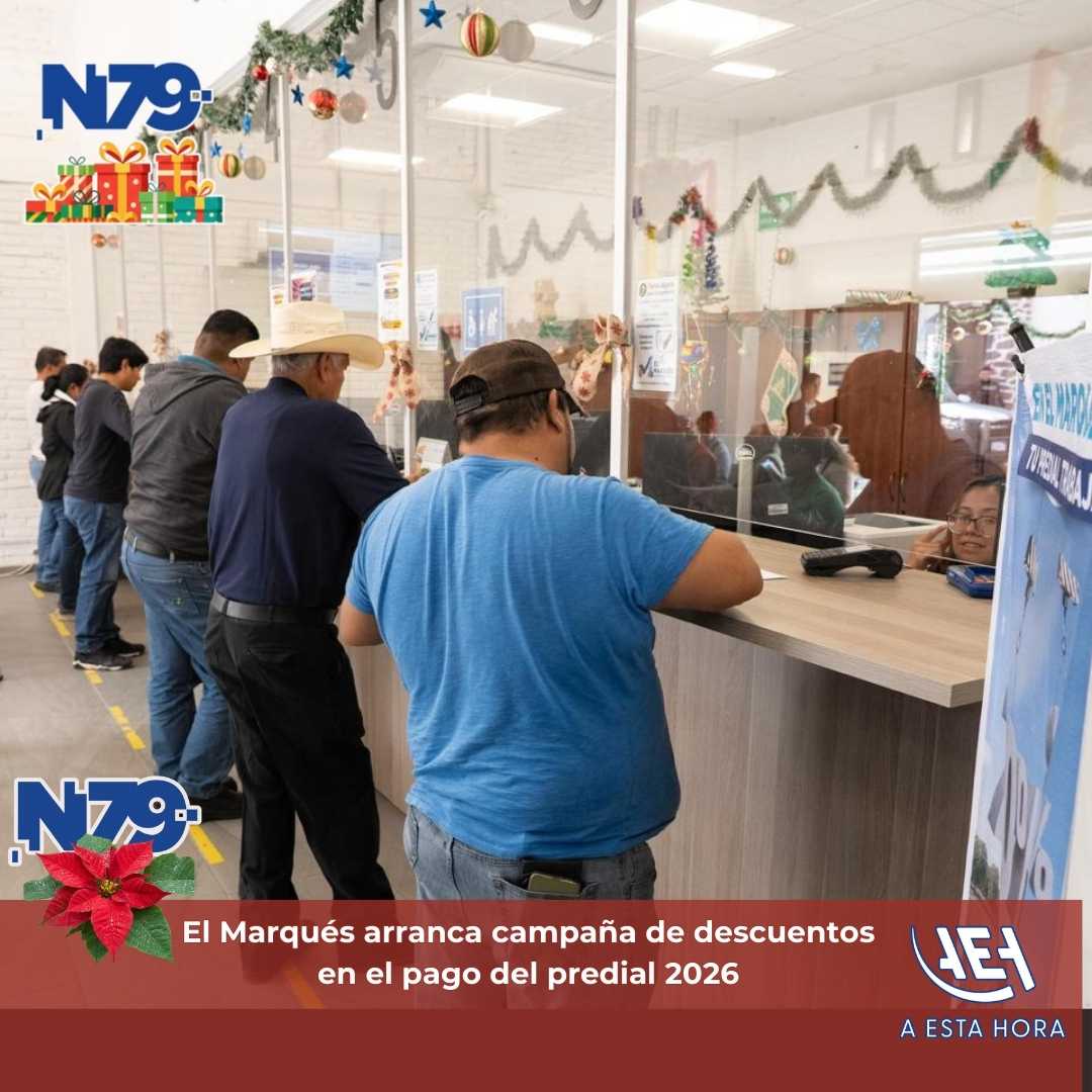 El Marqués arranca campaña de descuentos en el pago del predial 2026