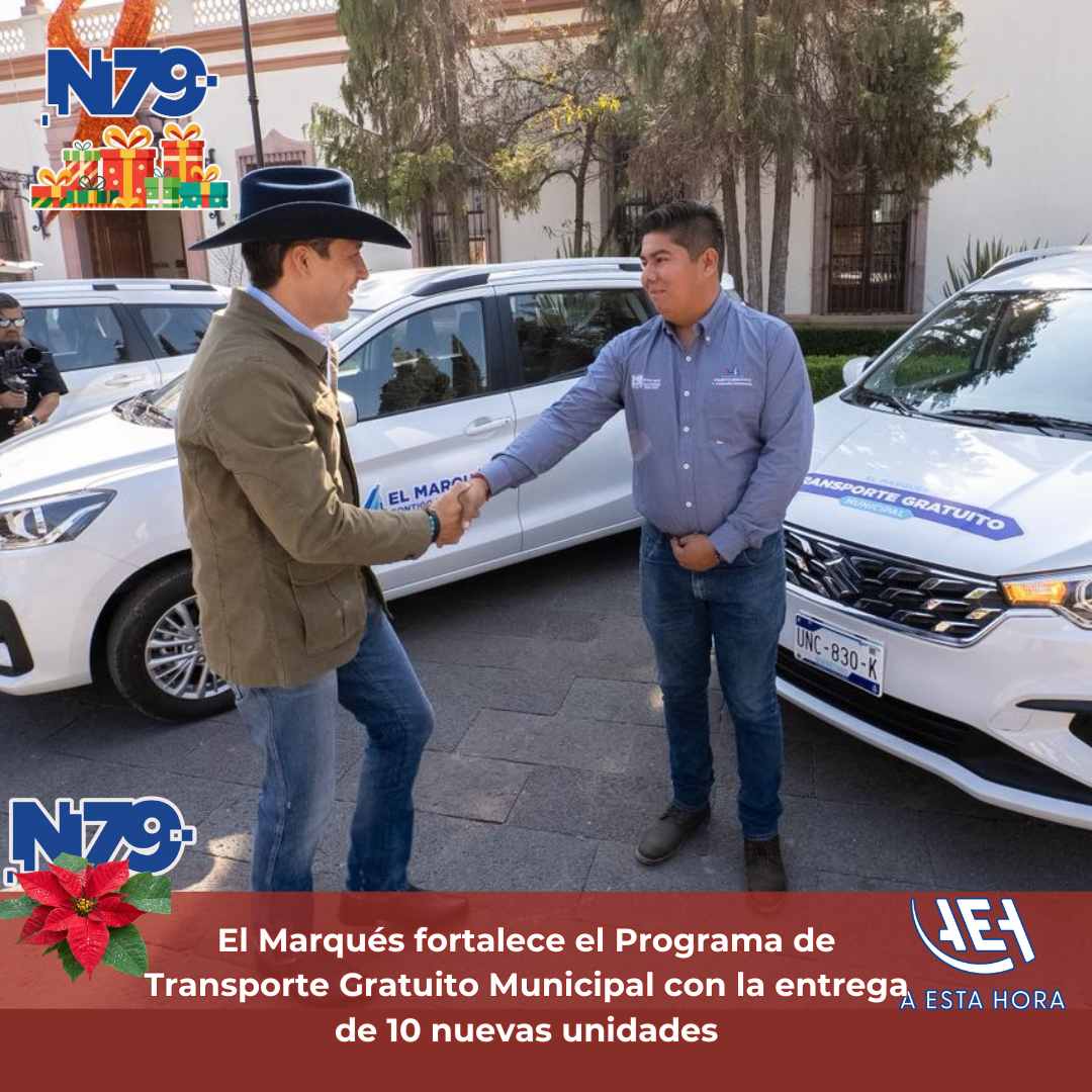 El Marqués fortalece el Programa de Transporte Gratuito Municipal con la entrega de 10 nuevas unidades