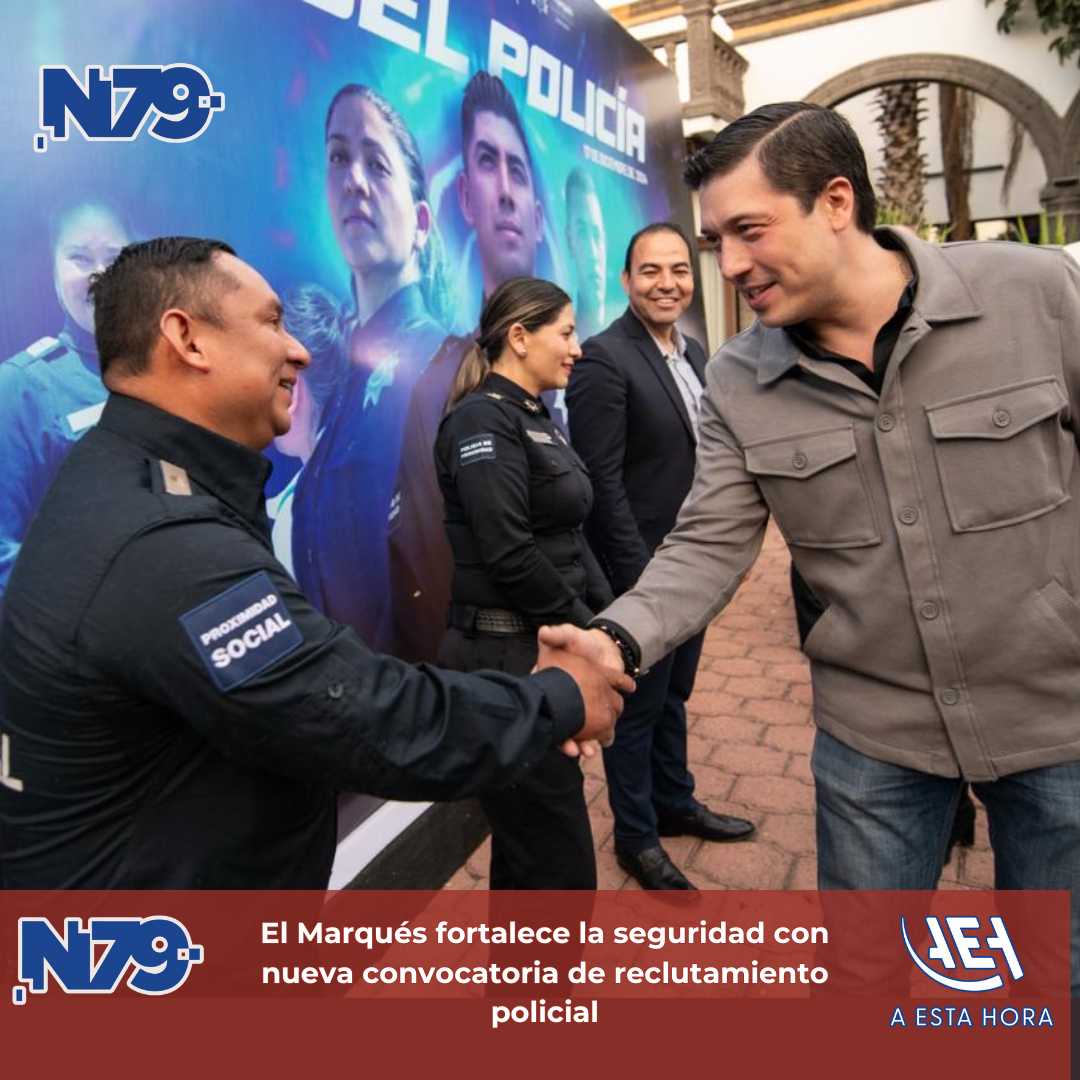 El Marqués fortalece la seguridad con nueva convocatoria de reclutamiento policial
