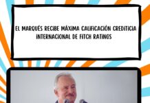 El Marqués recibe máxima calificación crediticia internacional de Fitch Ratings