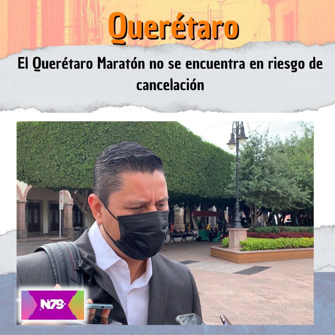 El Querétaro Maratón no se encuentra en riesgo de cancelación