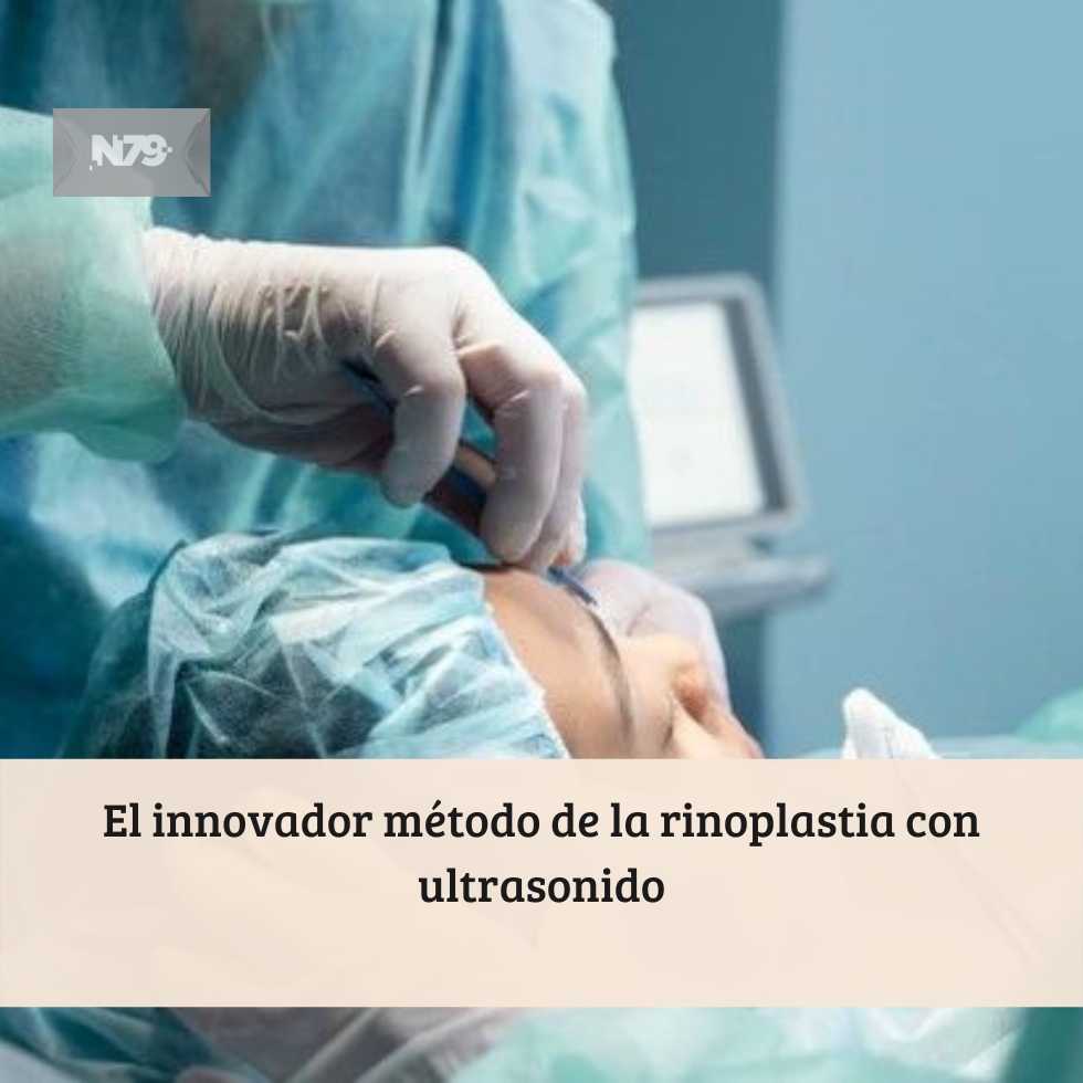El innovador método de la rinoplastia con ultrasonido