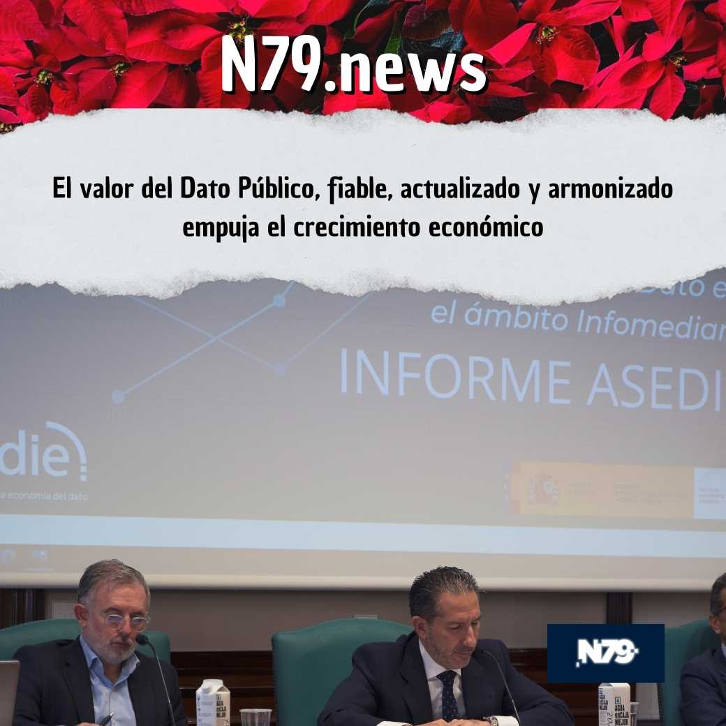 El valor del Dato Público, fiable, actualizado y armonizado empuja el crecimiento económico