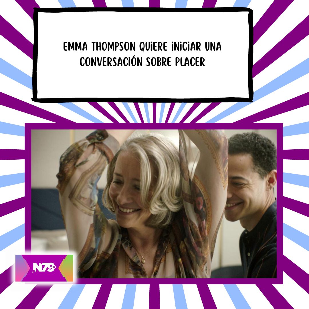 Emma Thompson quiere iniciar una conversación sobre placer