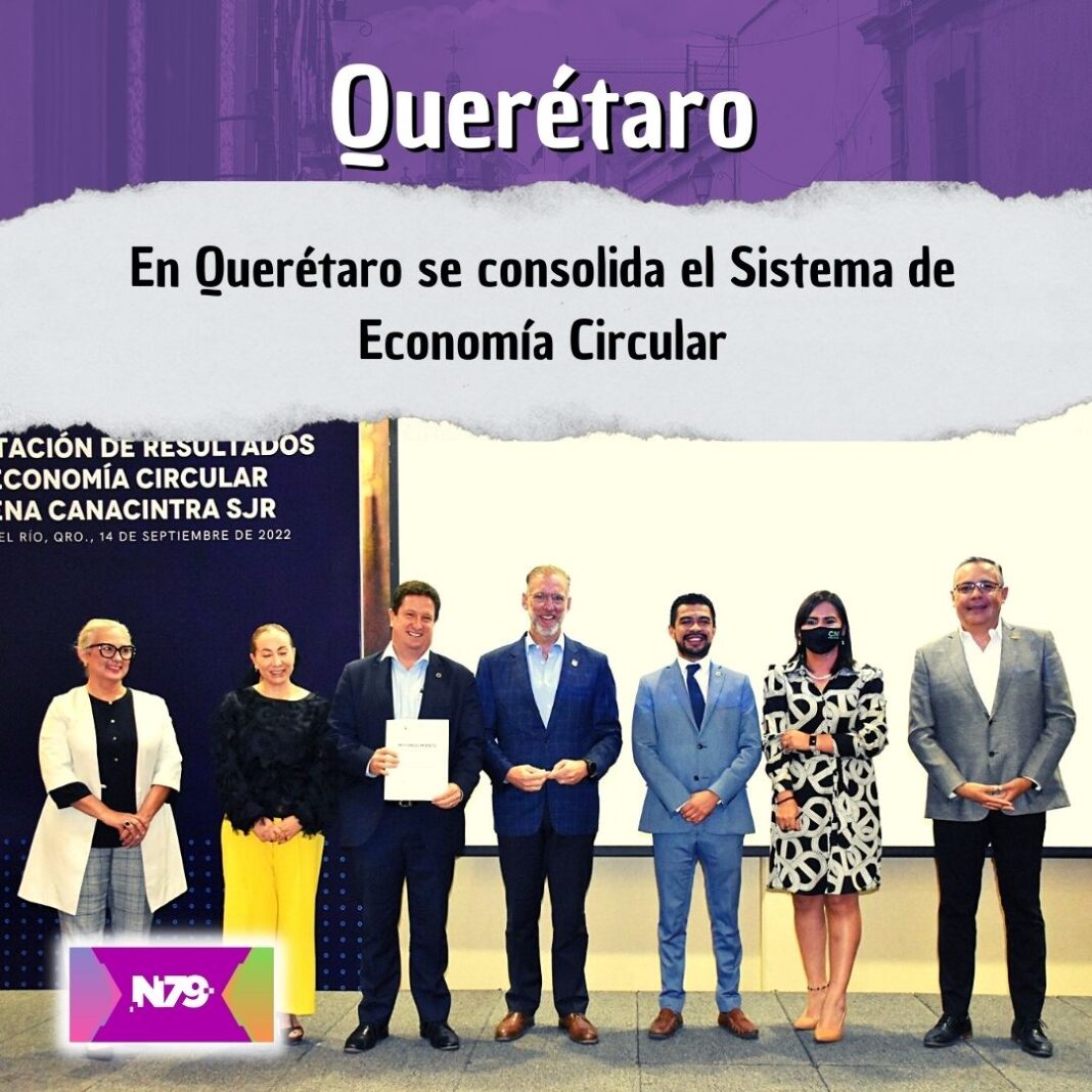 En Querétaro se consolida el Sistema de Economía Circular