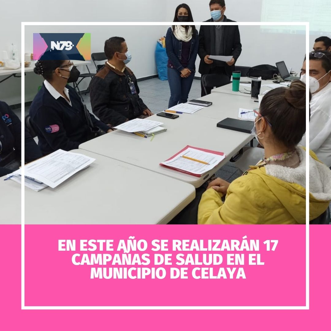 En este año se realizarán 17 campañas de salud en el municipio de Celaya