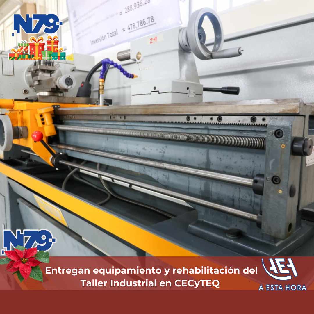 Entregan equipamiento y rehabilitación del Taller Industrial en CECyTEQ