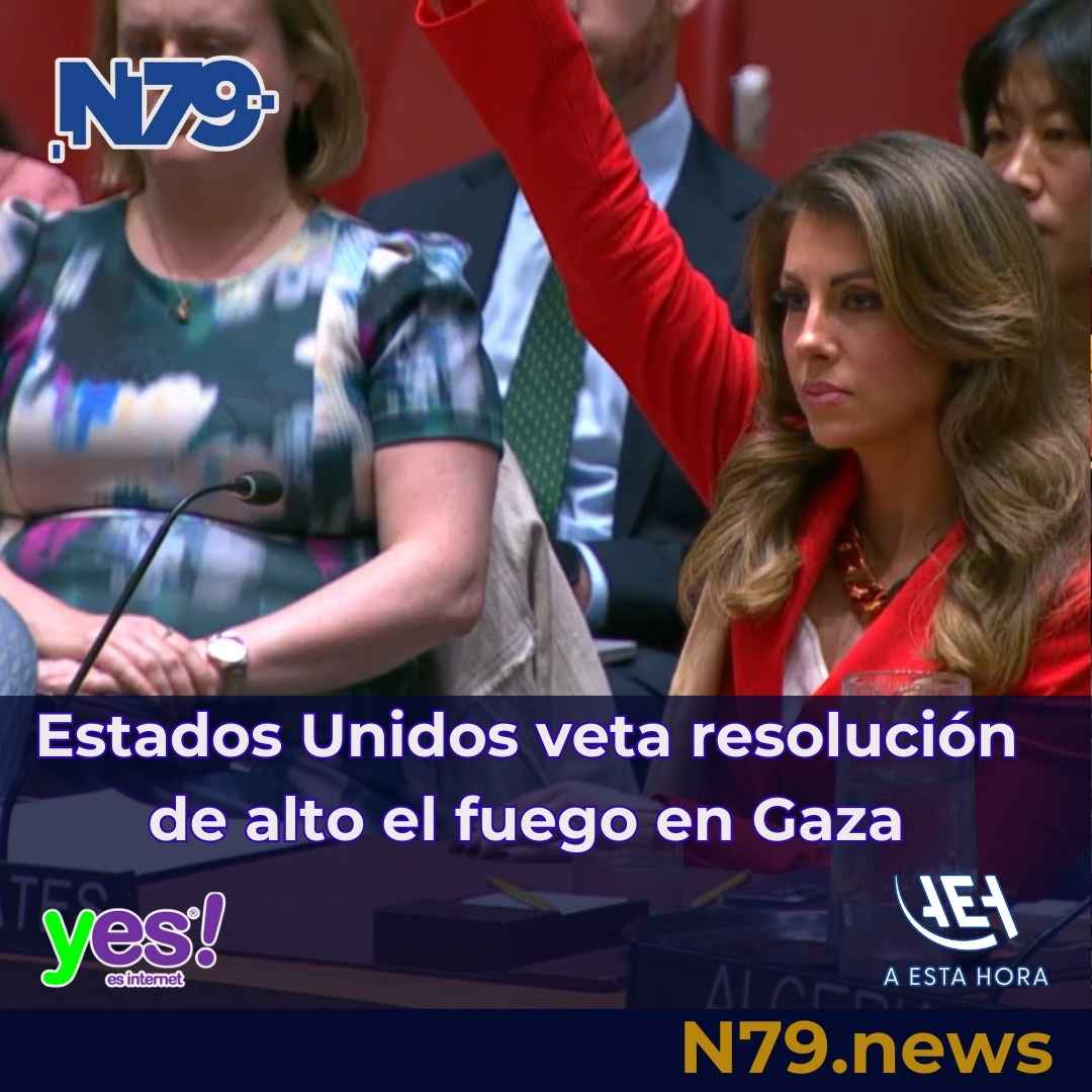 Estados Unidos veta resolución de alto el fuego en Gaza
