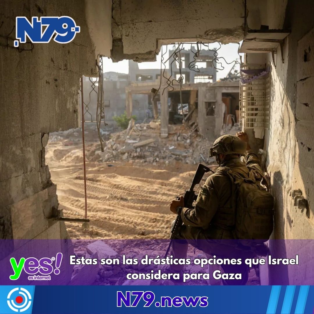 Estas son las drásticas opciones que Israel considera para Gaza