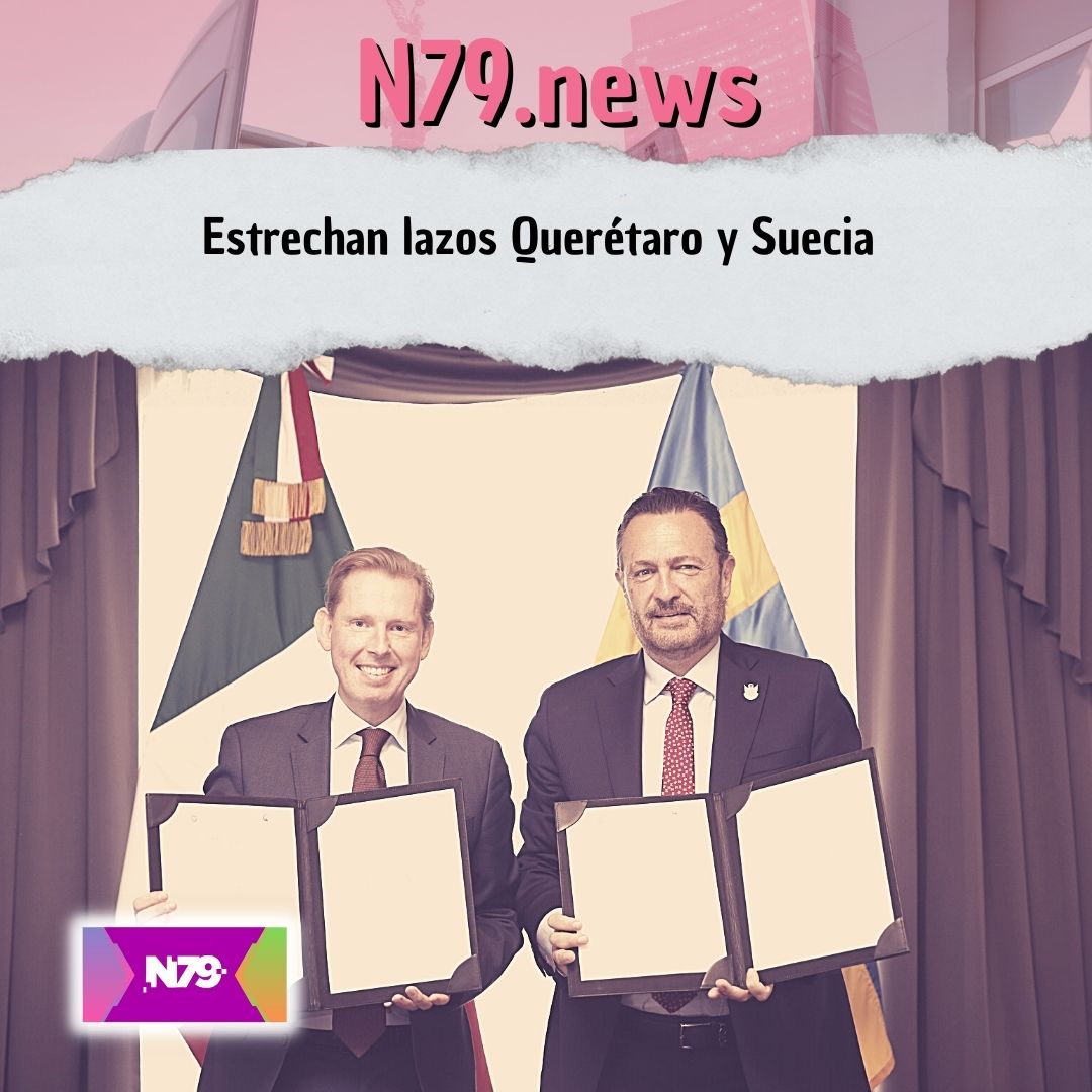 Estrechan lazos Querétaro y Suecia