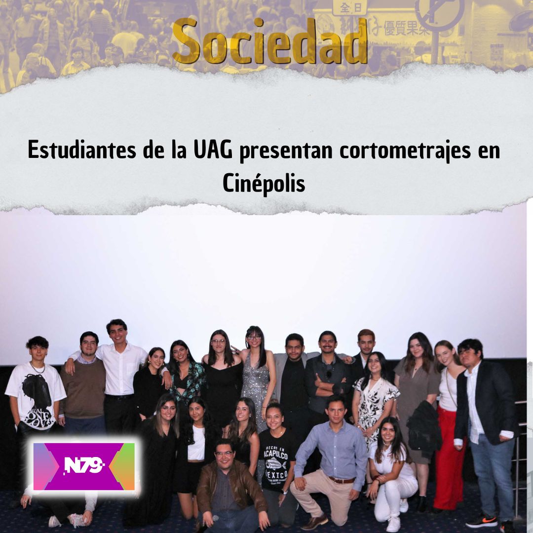 Estudiantes de la UAG presentan cortometrajes en Cinépolis