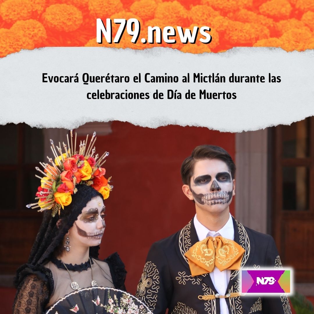 Evocará Querétaro el Camino al Mictlán durante las celebraciones de Día de Muertos