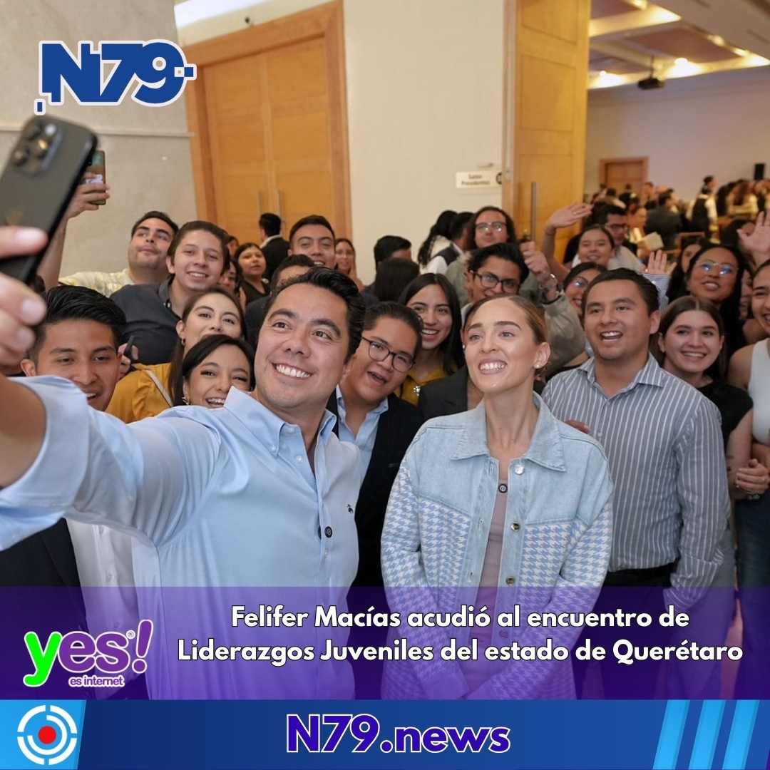 Felifer Macías acudió al encuentro de Liderazgos Juveniles del estado de Querétaro