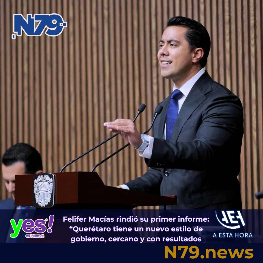 Felifer Macías rindió su primer informe: “Querétaro tiene un nuevo estilo de gobierno, cercano y con resultados