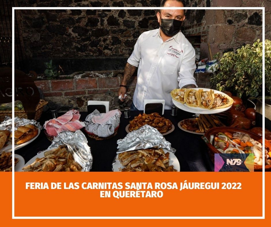 Feria de las carnitas Santa Rosa Jáuregui 2022 en Querétaro