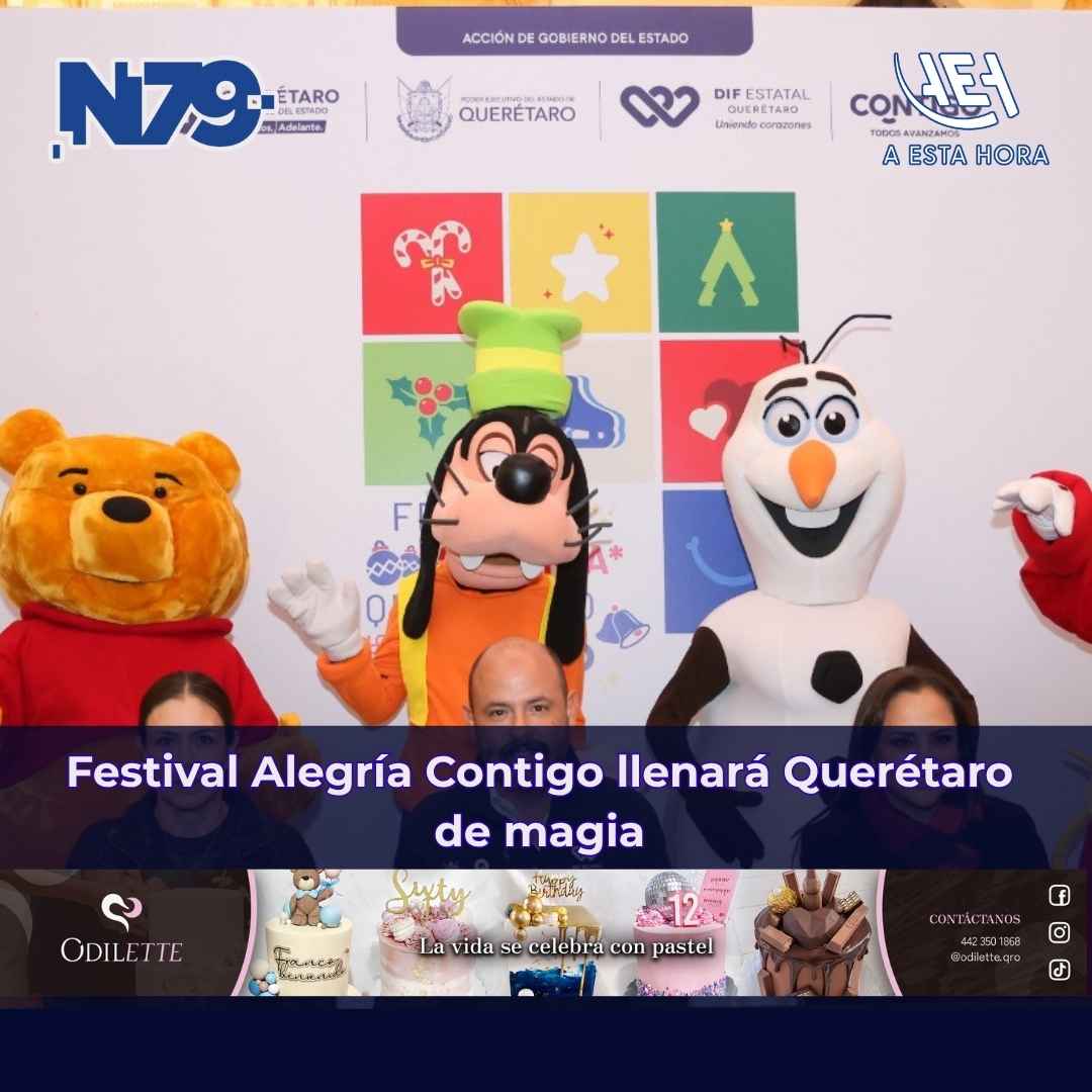 Festival Alegría Contigo llenará Querétaro de magia