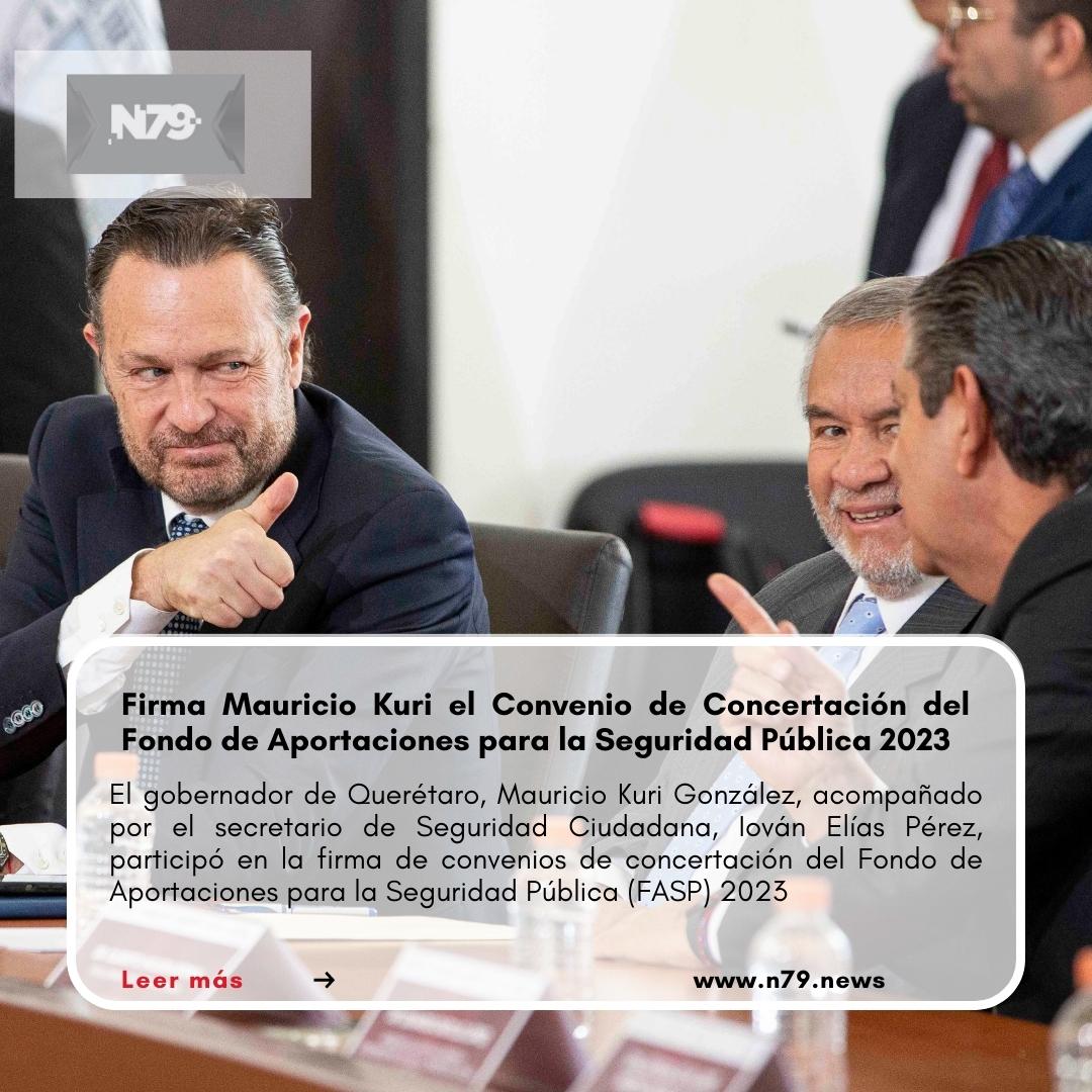 Firma Mauricio Kuri el Convenio de Concertación del Fondo de Aportaciones para la Seguridad Pública 2023