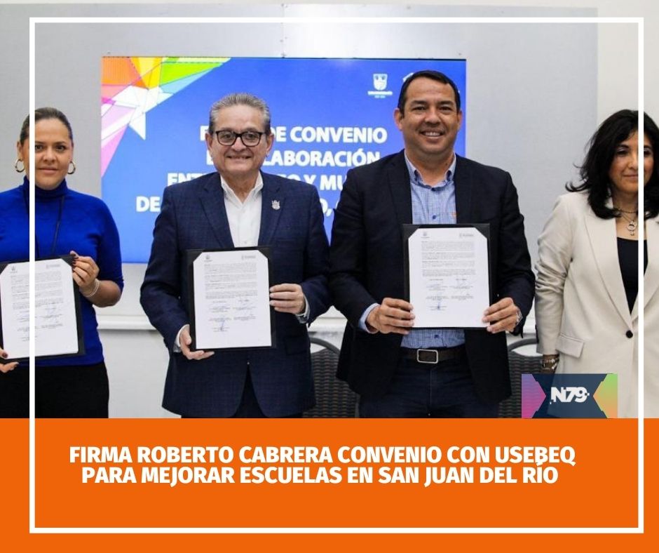 Firma Roberto Cabrera convenio con USEBEQ para mejorar escuelas en San Juan del Río
