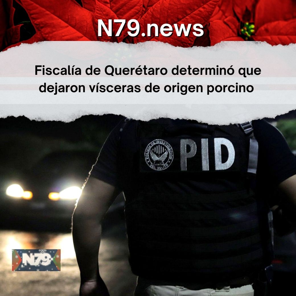 Fiscalía de Querétaro determinó que dejaron vísceras de origen porcino
