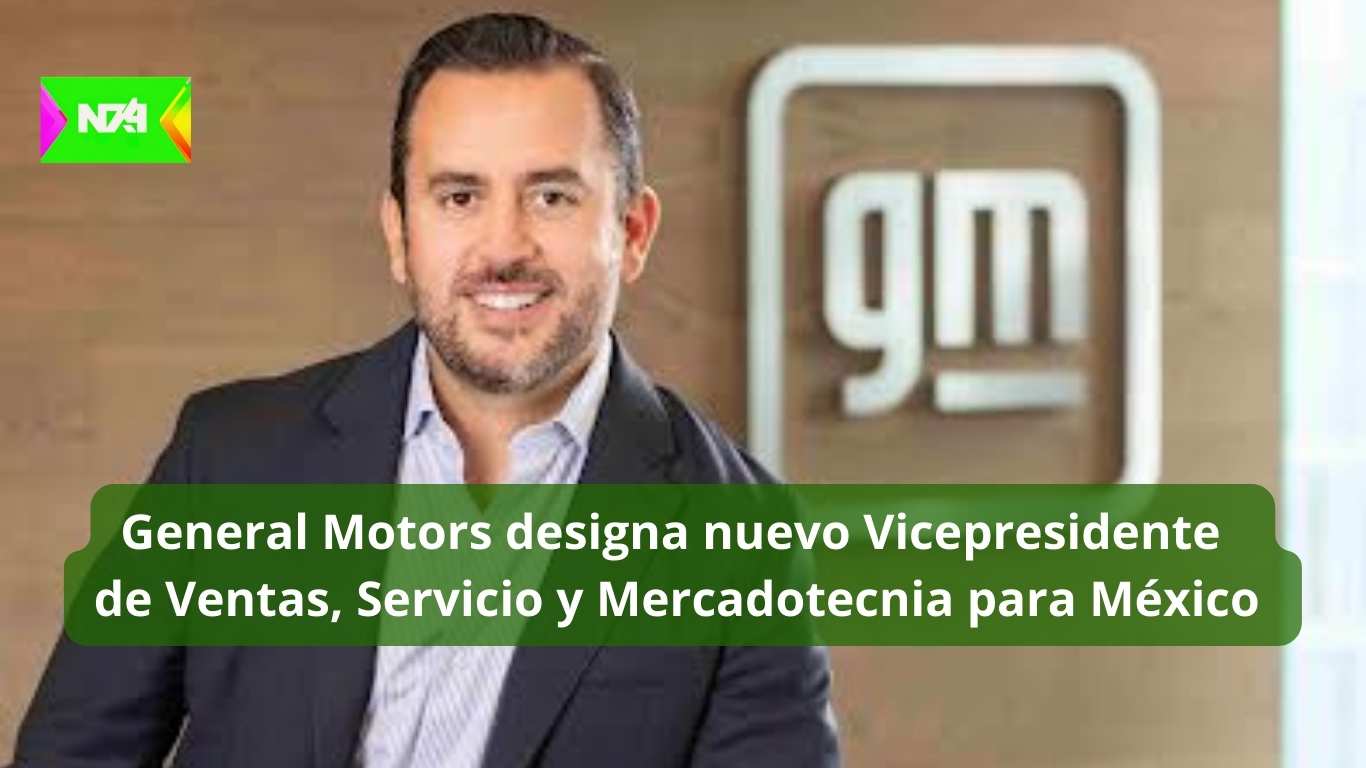 General Motors designa nuevo Vicepresidente de Ventas, Servicio y Mercadotecnia para México