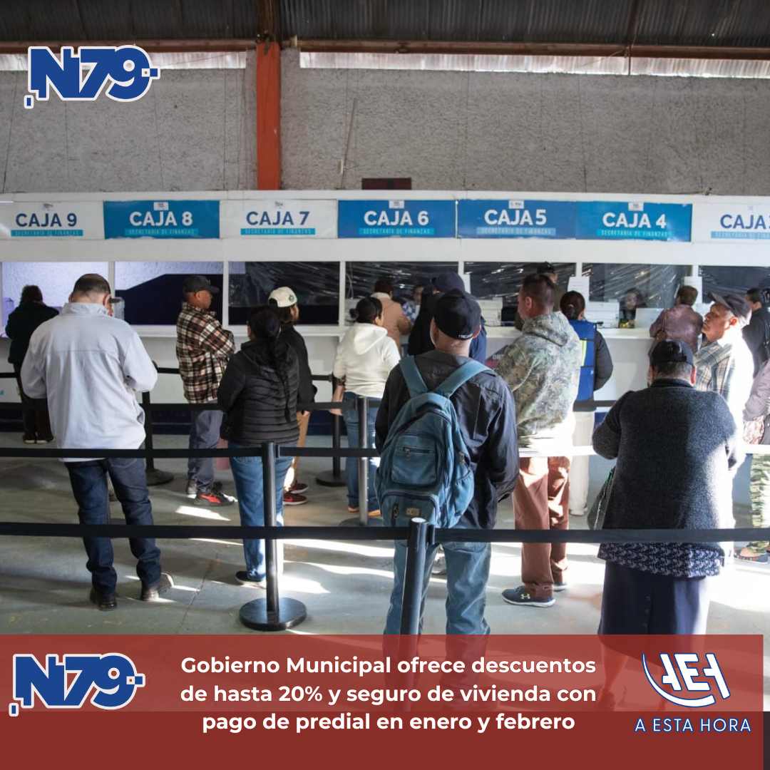 Gobierno Municipal ofrece descuentos de hasta 20 y seguro de vivienda