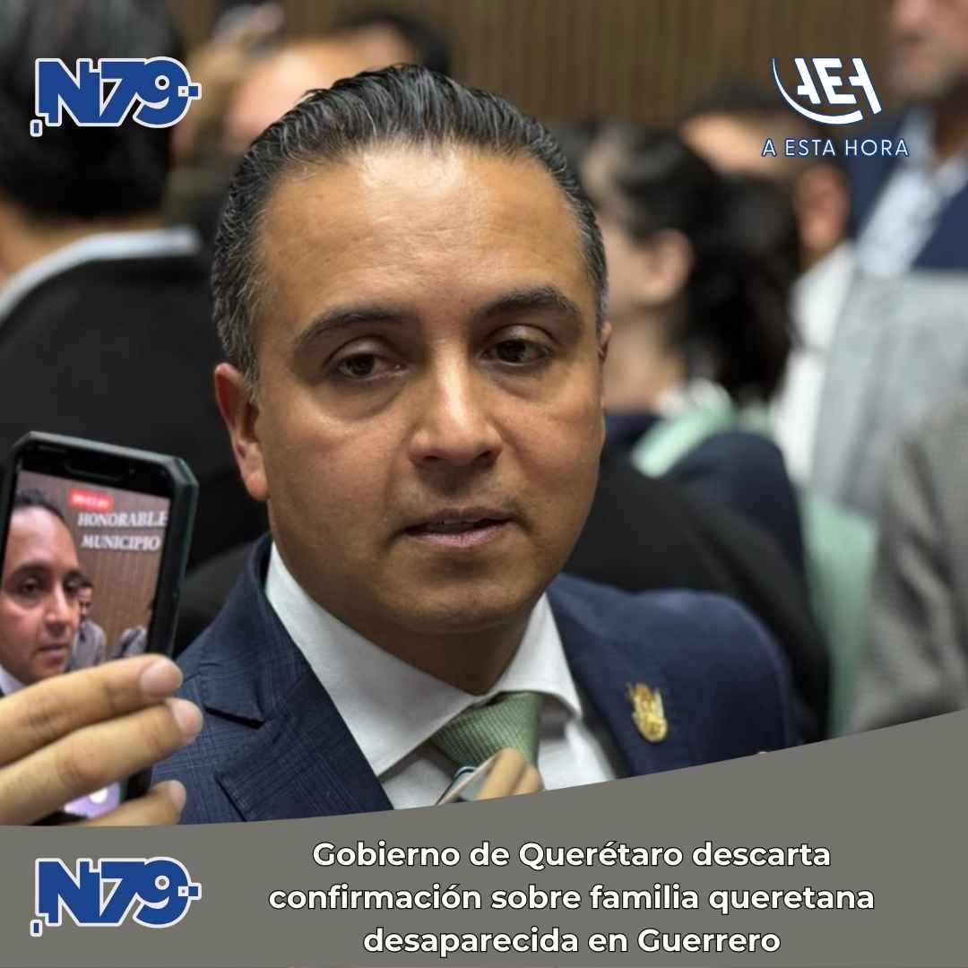 Gobierno de Querétaro descarta confirmación sobre familia queretana desaparecida en Guerrero