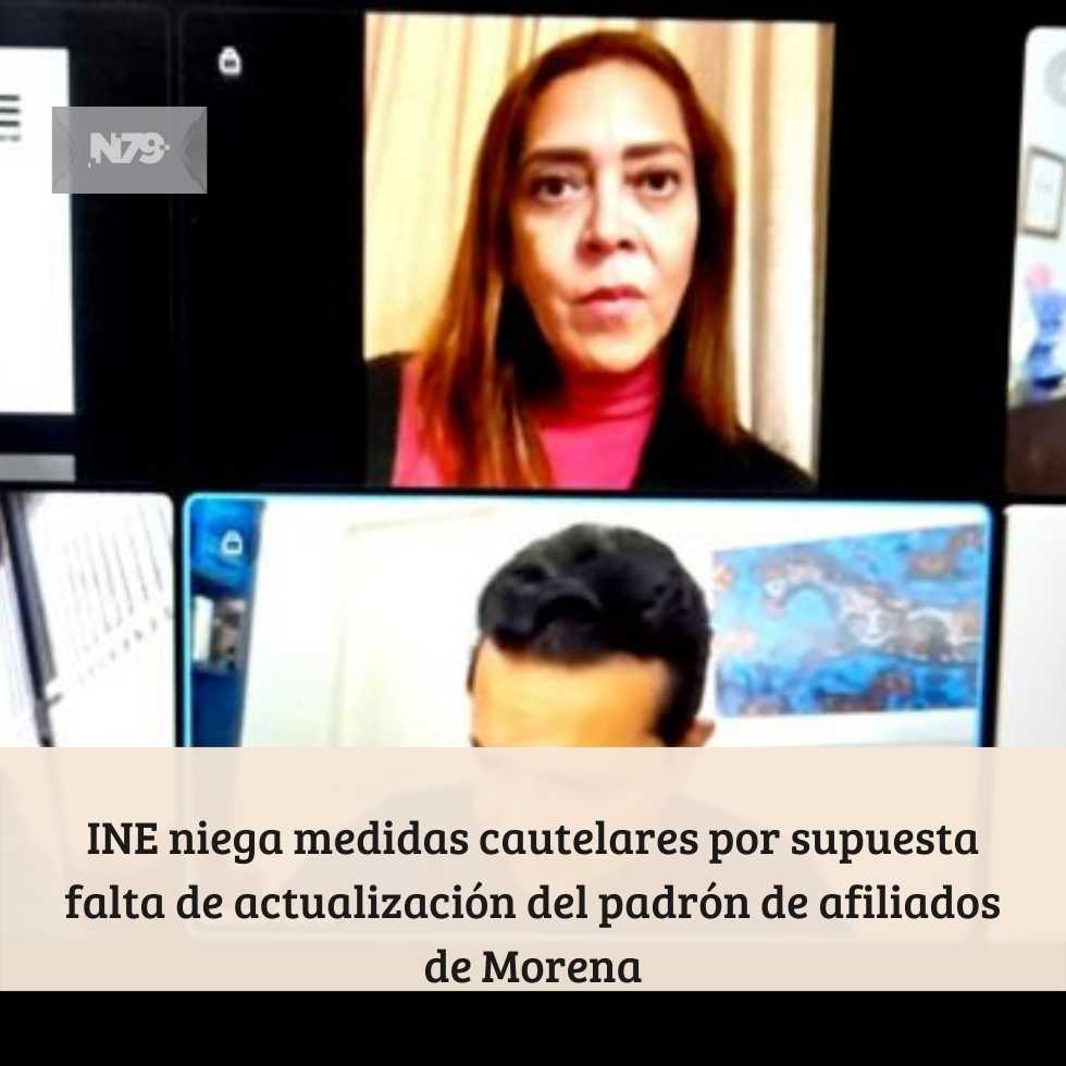 INE niega medidas cautelares por supuesta falta de actualización del padrón de afiliados de Morena