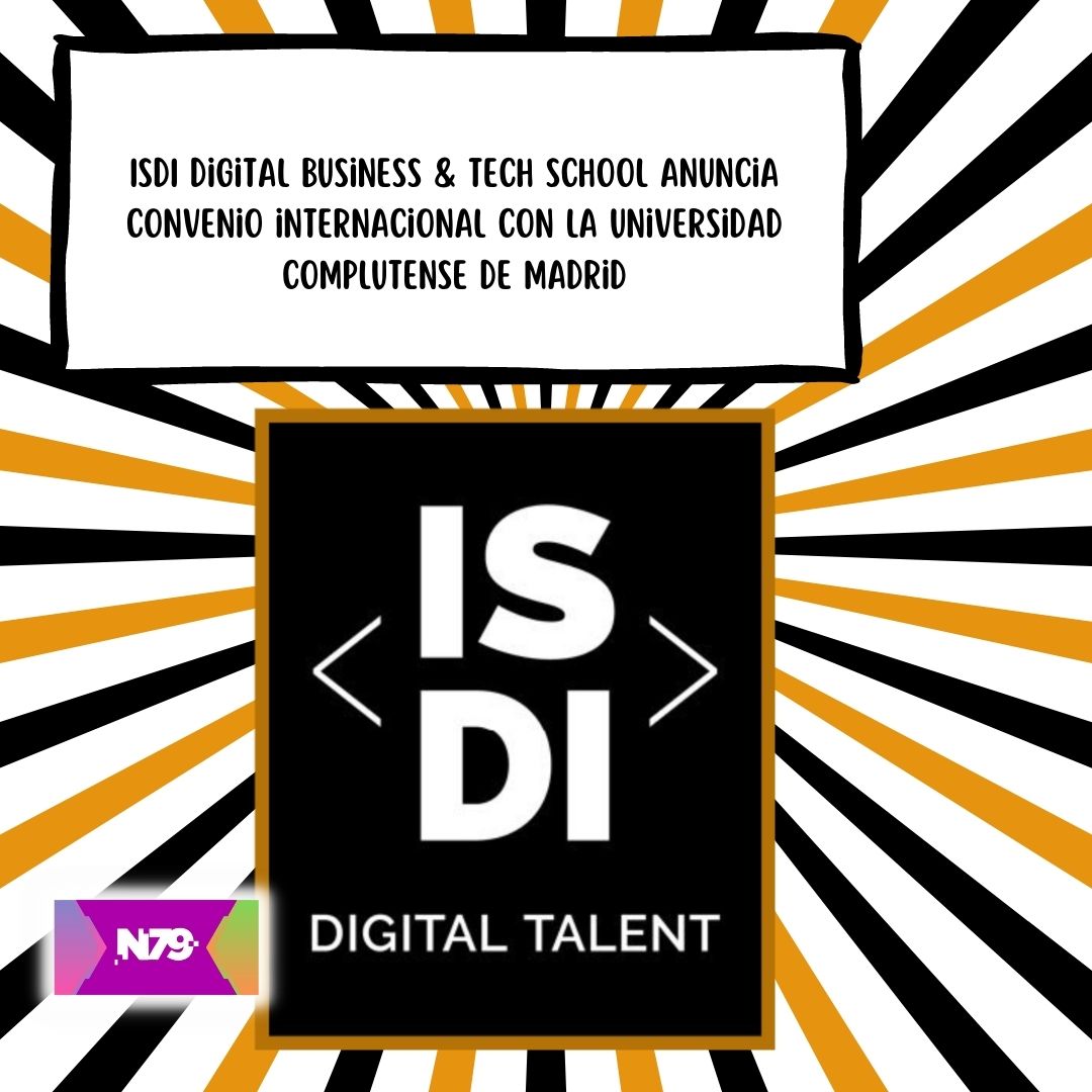 ISDI Digital Business & Tech School anuncia convenio internacional con la Universidad Complutense de Madrid