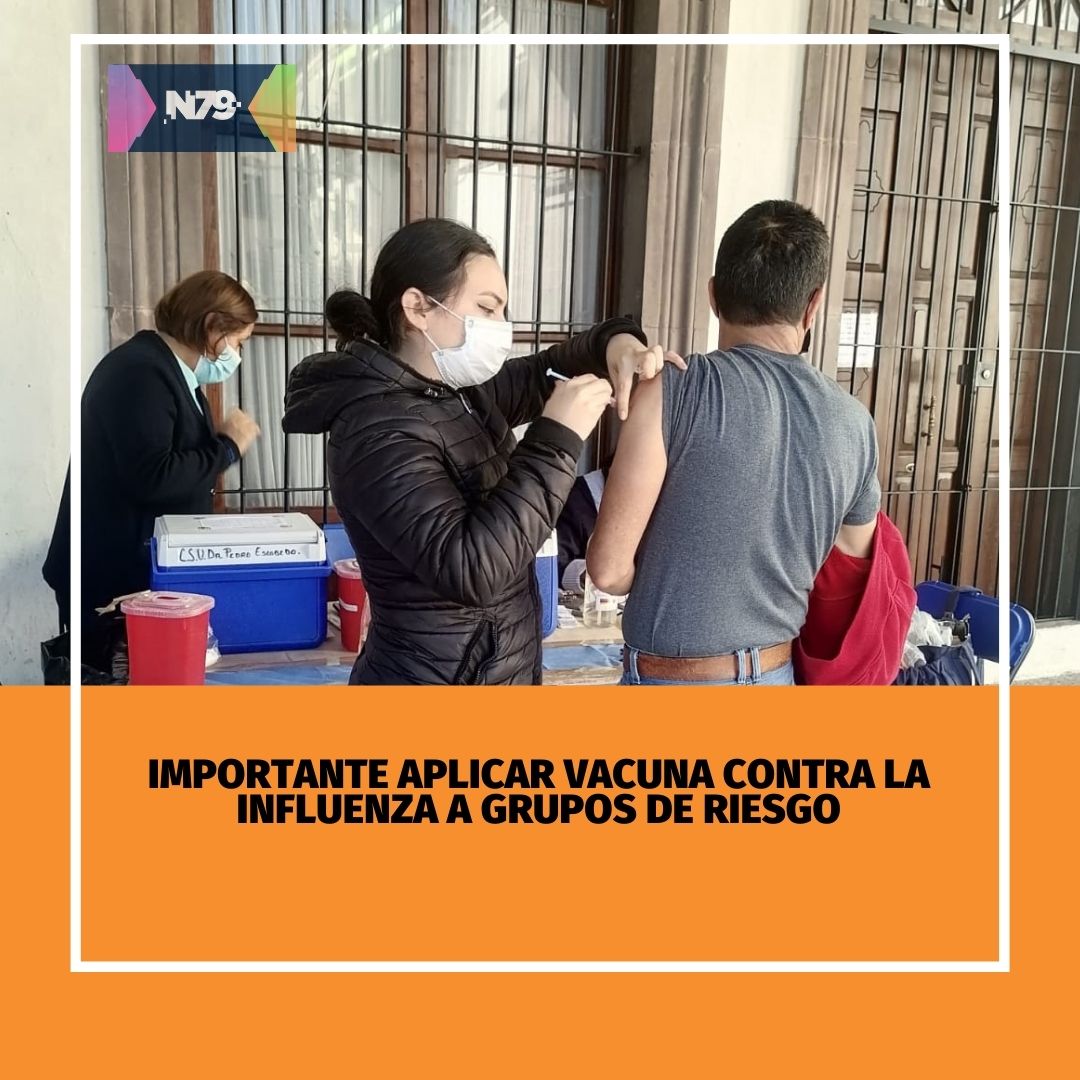 Importante aplicar vacuna contra la Influenza a grupos de riesgo