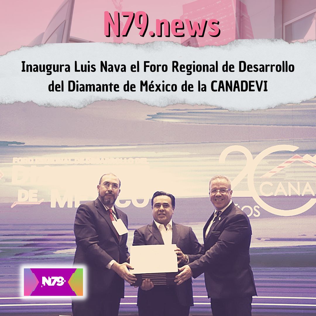 Inaugura Luis Nava el Foro Regional de Desarrollo del Diamante de México de la CANADEVI