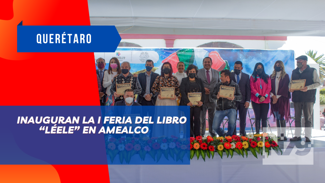 Inauguran la I Feria del Libro “Léele” en Amealco