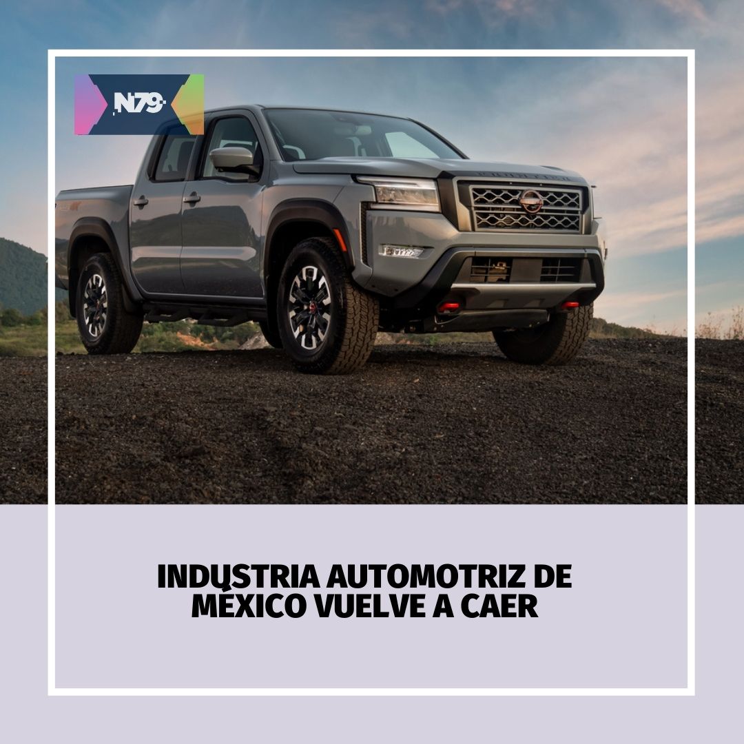 Industria automotriz de México vuelve a caer