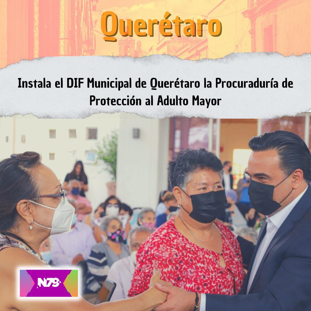Instala el DIF Municipal de Querétaro la Procuraduría de Protección al Adulto Mayor