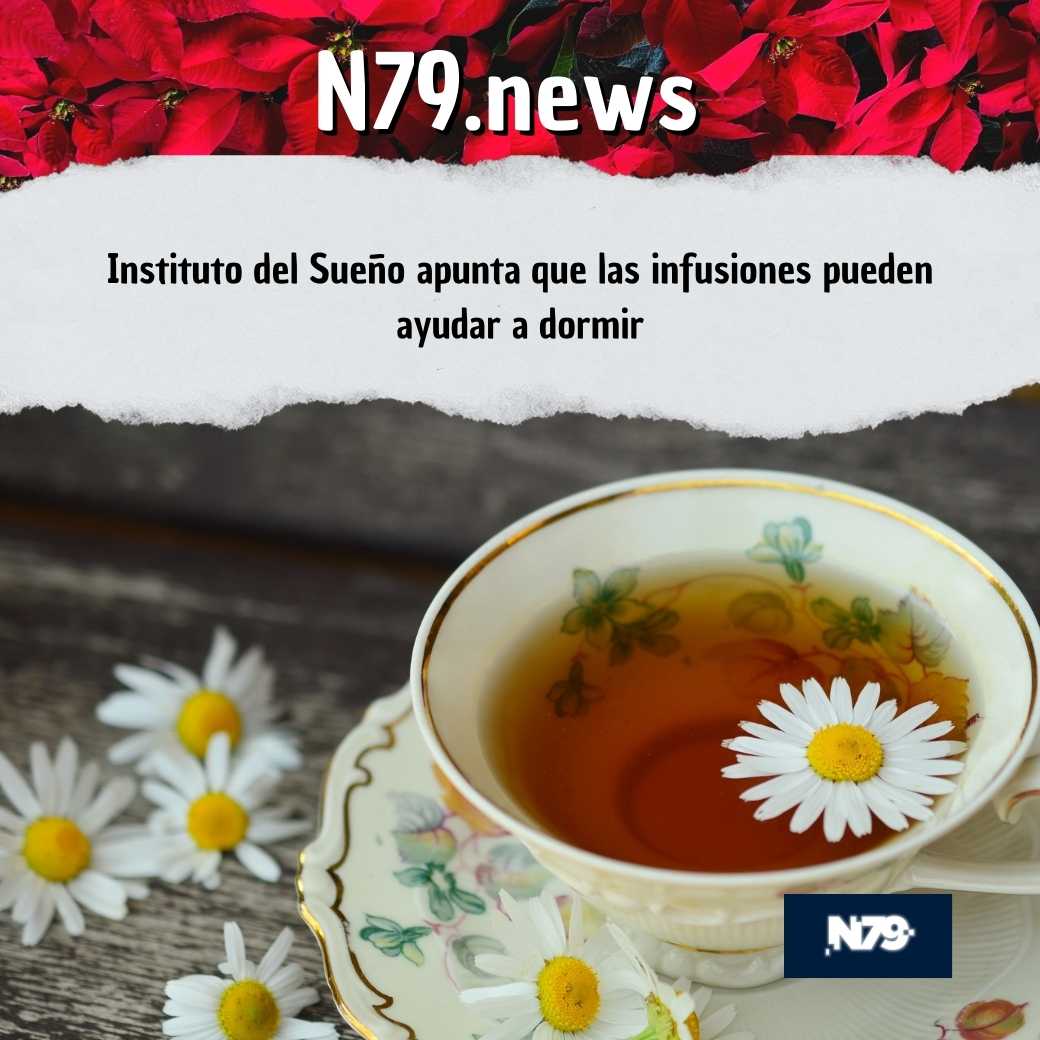 Instituto del Sueño apunta que las infusiones pueden ayudar a dormir