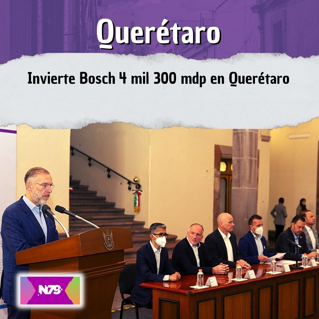 Invierte Bosch 4 mil 300 mdp en Querétaro