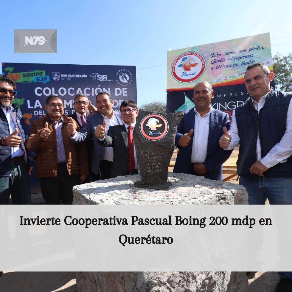 Invierte Cooperativa Pascual Boing 200 mdp en Querétaro