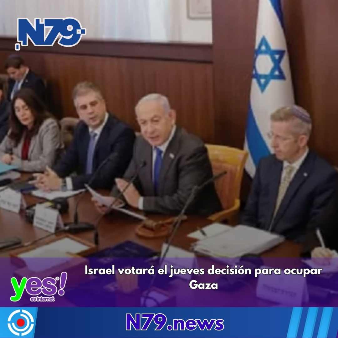 Israel votará el jueves decisión para ocupar Gaza