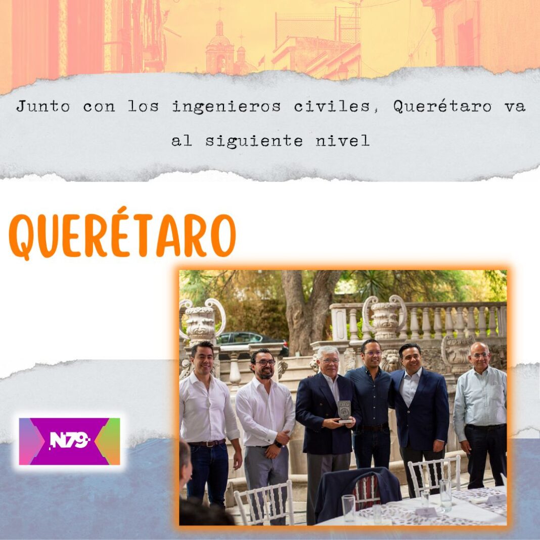 Junto con los ingenieros civiles, Querétaro va al siguiente nivel