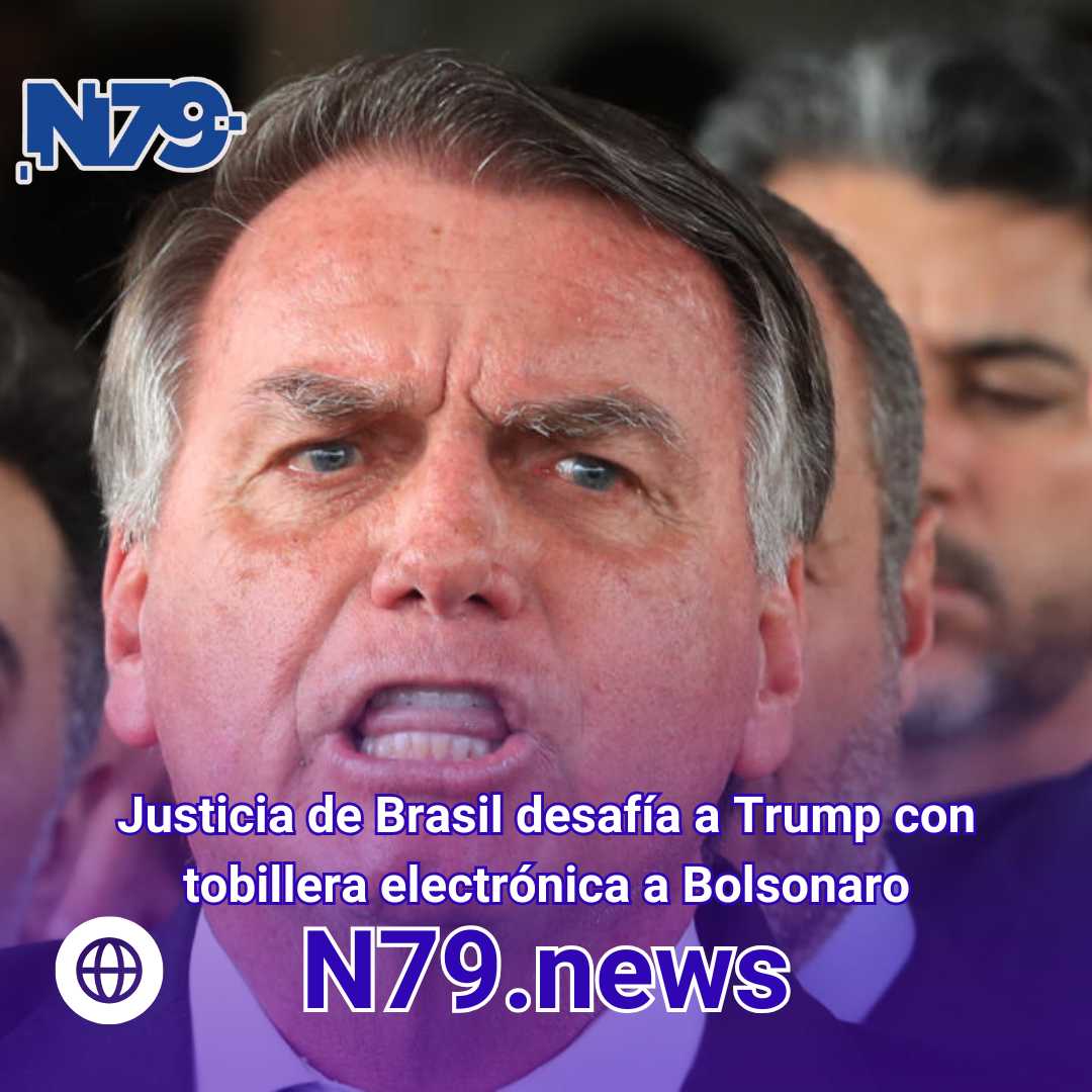Justicia de Brasil desafía a Trump con tobillera electrónica a Bolsonaro