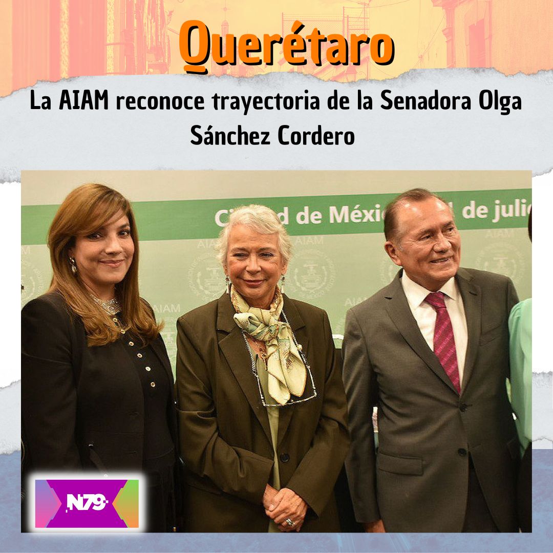 La AIAM reconoce trayectoria de la Senadora Olga Sánchez Cordero