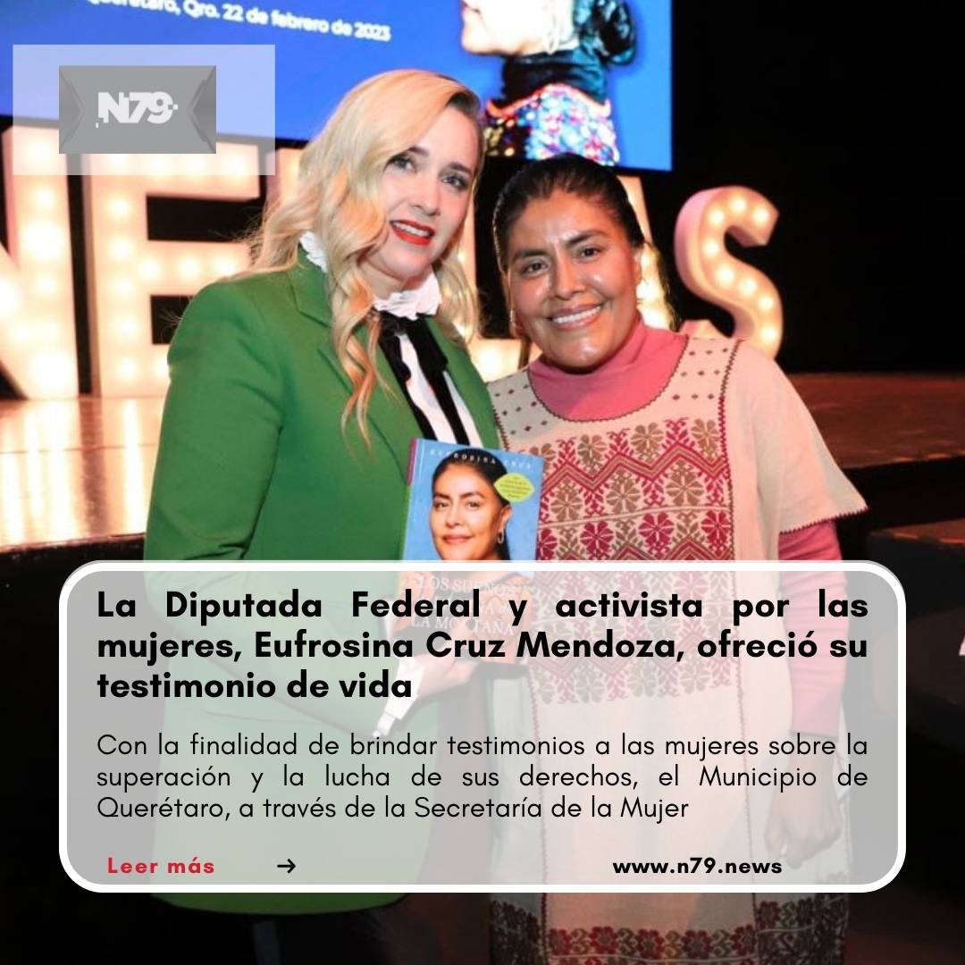 La Diputada Federal y activista por las mujeres, Eufrosina Cruz Mendoza, ofreció su testimonio de vida